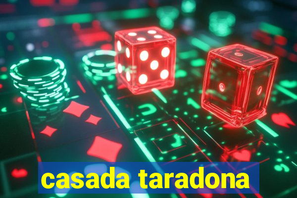 casada taradona